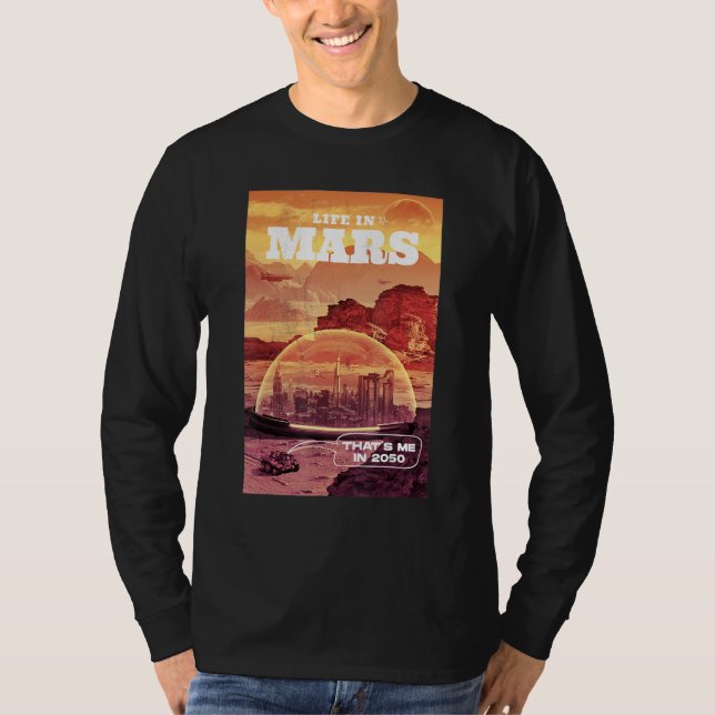 T-shirt La vie sur Mars qui est moi en 2050 (Devant)