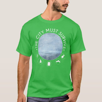 T-shirt La ville doit survivre conception originale inspir