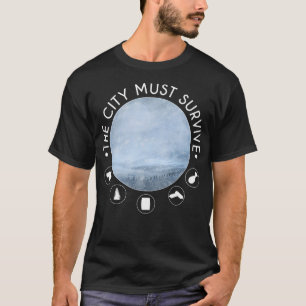 T-shirt La ville doit survivre Original inspiré de Frostpu