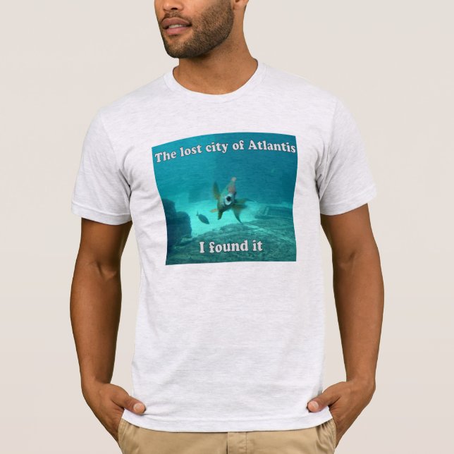 T-shirt La ville perdue de l'Atlantide… Je l'ai trouvée (Devant)