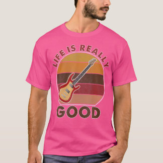 T-shirt La vintage Vie Est Vraiment Une Bonne Guitare