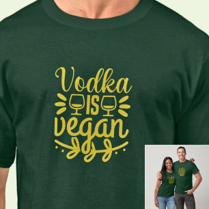 T-shirt La vodka est végétale - Vins - Couleur foncée