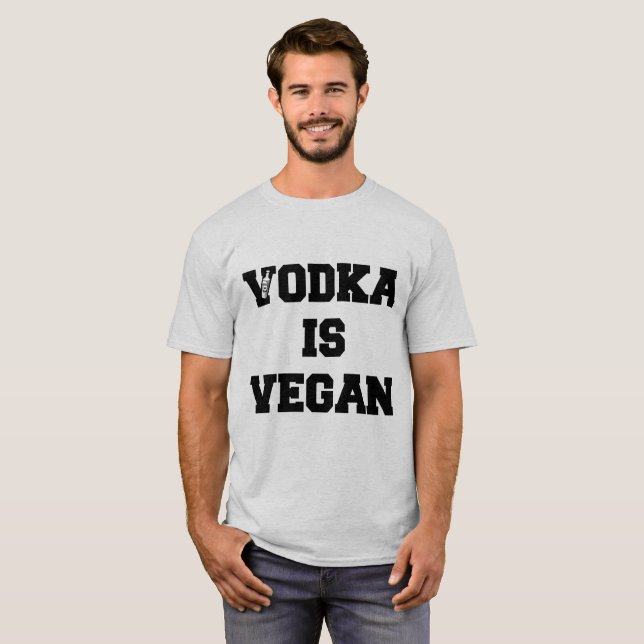 T-SHIRT LA VODKA EST VÉGÉTALIENNE (Devant entier)