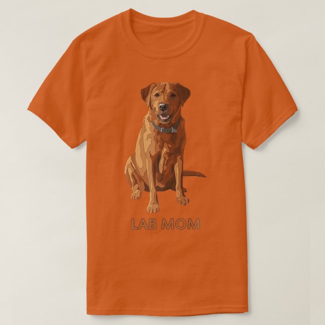 T-shirt Lab Mom Fo Red Labrador Retriever Amoureux des chi (Design devant)