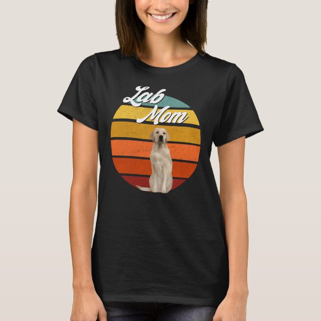 T-shirt Lab Mom Yellow Labrador Retriever Retro Trendy Cou (Devant)