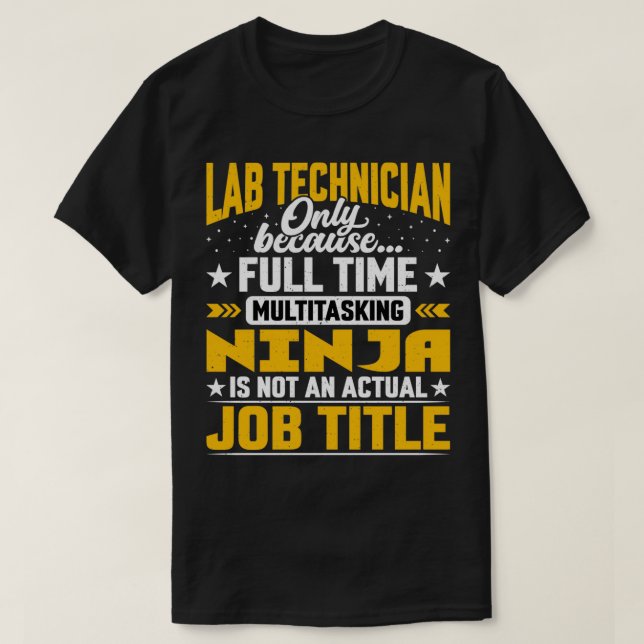 T-shirt Labo Technicien Titre du travail Funny Lab Technol (Design devant)