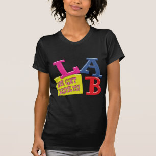 T-SHIRT LABORATOIRE DE DEVISE DE LABORATOIRE NOUS OBTENONS
