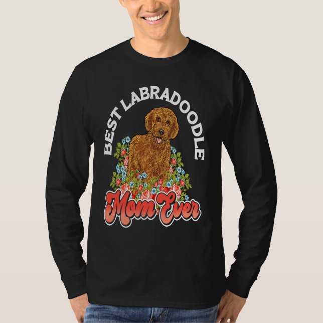 T-shirt Labradoodle Dog  Best Labradoodle Mom Ever (Devant)