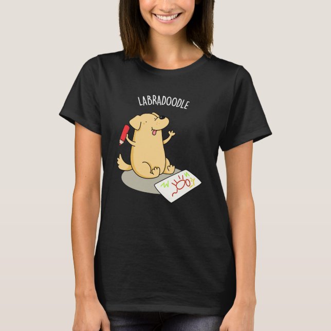 T-shirt Labradoodle Funny Labrador Chien Pun Dark BG (Devant)