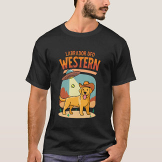 T-shirt Labrador Cowboy UFO Drôle Western Extraterrestre C