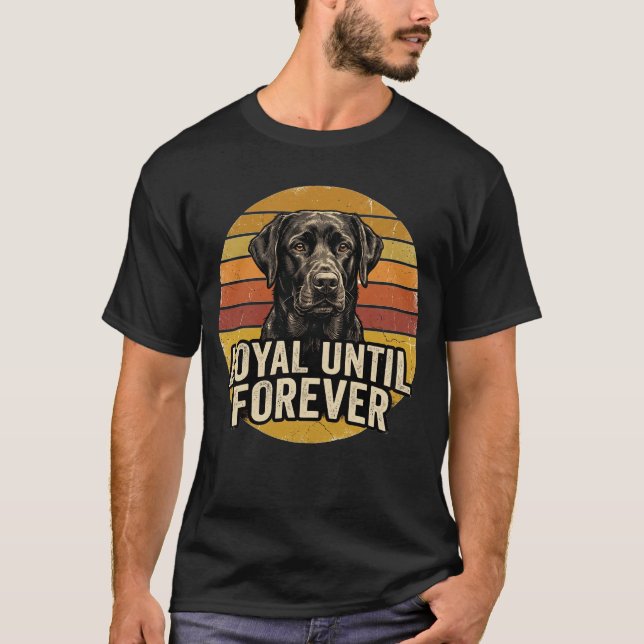 T-shirt Labrador Noir Fidèle Jusqu'à L'Éternité Amour de C (Devant)