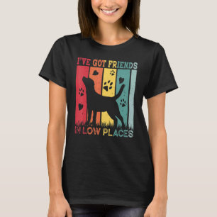 T-shirt Labrador Retriever J'ai des amis à Low Place