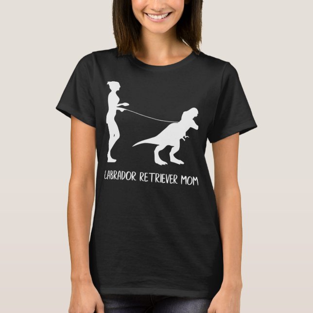 T-shirt Labrador Retriever Mom Dog Dinosaur Mothers Day (Devant)