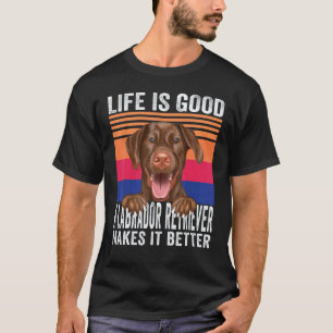 T-shirt Labrador Retrievers Rend Votre Vie Bonne Vintage 1