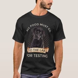 T-shirt Labrador Tous Les Aliments Doivent Aller Au Labora