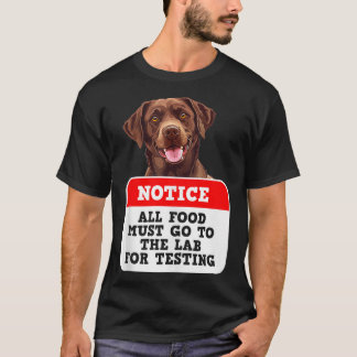 T-shirt Labrador Tous les aliments doivent aller au labora