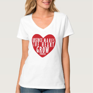 T-shirt L'absence fait grandir le coeur   Proverbe