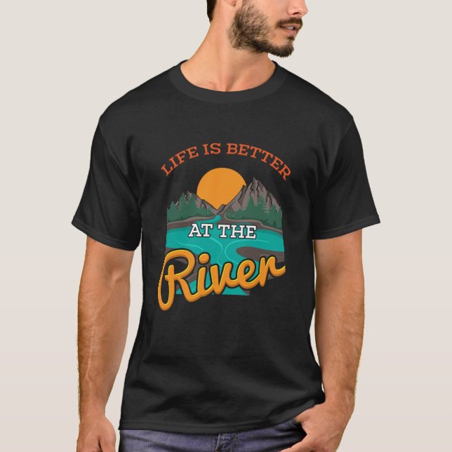 T-shirt Lac - La Vie Est Meilleure Sur La Rivière (Devant)