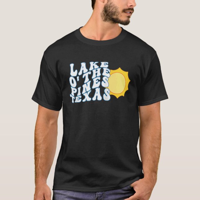T-shirt Lac O Les Pines Texas TX Sunrise Vacances Souveni (Devant)