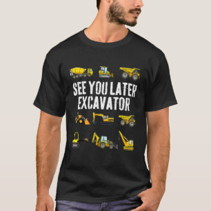 T-shirt Lac You Later Excavator Funny Toddler Boy Kids