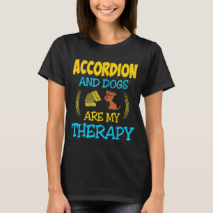 T-shirt L'Accordion Et Les Chiens Sont Ma Thérapie