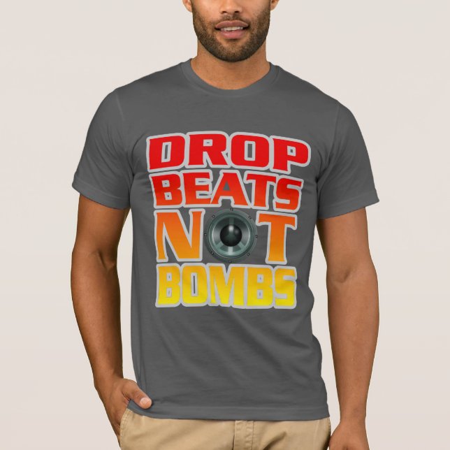 T-shirt Lâcher des beats pas des bombes (Devant)