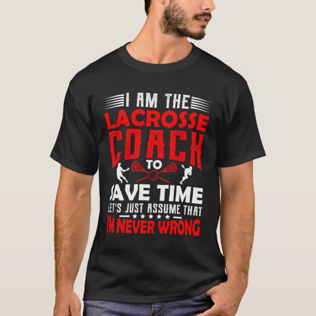 T-shirt Lacrosse Coach  Men Women Coaching Motivation Teac (Devant)