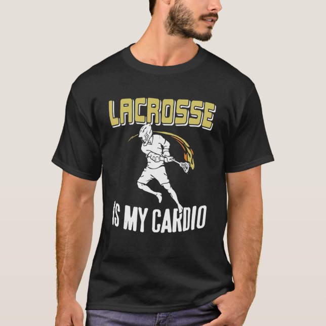 T-shirt Lacrosse Est Mon Cardio Awesome Présent (Devant)