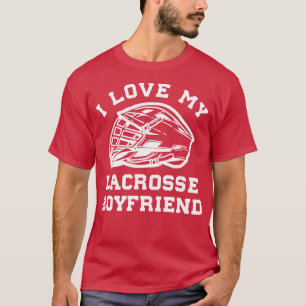 T-shirt Lacrosse I Love My Lacrosse Boyfriend