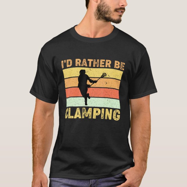 T-shirt Lacrosse Player Coach Id Plutôt Être Clamer (Devant)