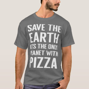 T-shirt L'activiste de l'environnement Pizza Lover Tee Drô