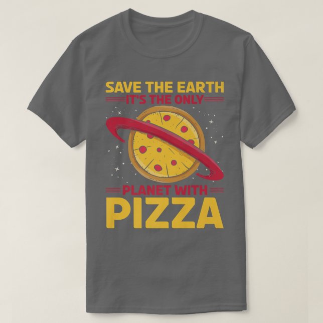 T-shirt L'activiste de l'environnement Pizza Lover Tee Drô (Design devant)