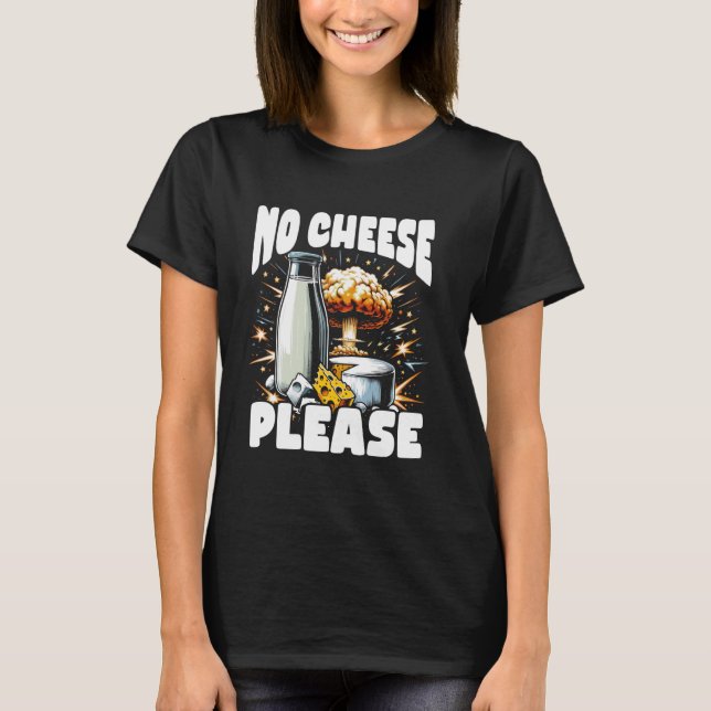 T-shirt Lactose Intolérant Funny Trending Meme - Pas de fr (Devant)