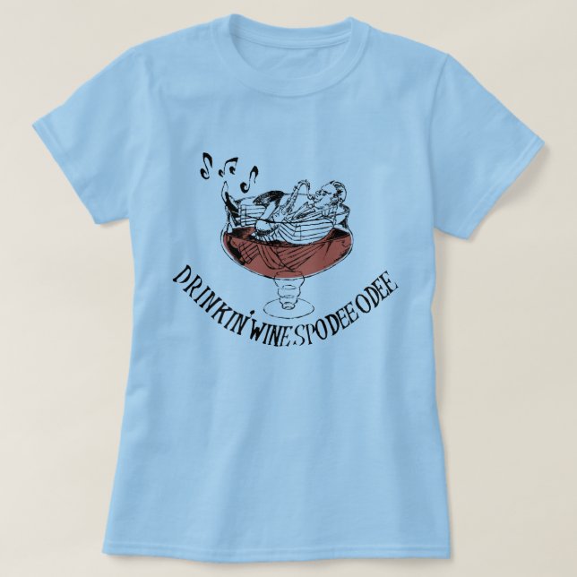 T-shirt Ladies - Drinkin' Wine Spodie Odie (Design devant)