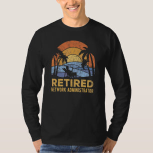 T-shirt L'administrateur réseau légendaire est à la retrai