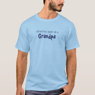 T-shirt L'adoption m'a fait un grand-papa
