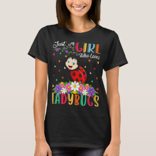 T-shirt Ladybug Juste Une Fille Qui Aime Les Ladybugs