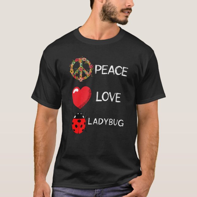 T-shirt Ladybug Love Peace Ladybug Flower Heart Cute Ladyb (Devant)