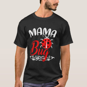 T-shirt Ladybug Lover Tee Funny Mama Bug Fête des Mères