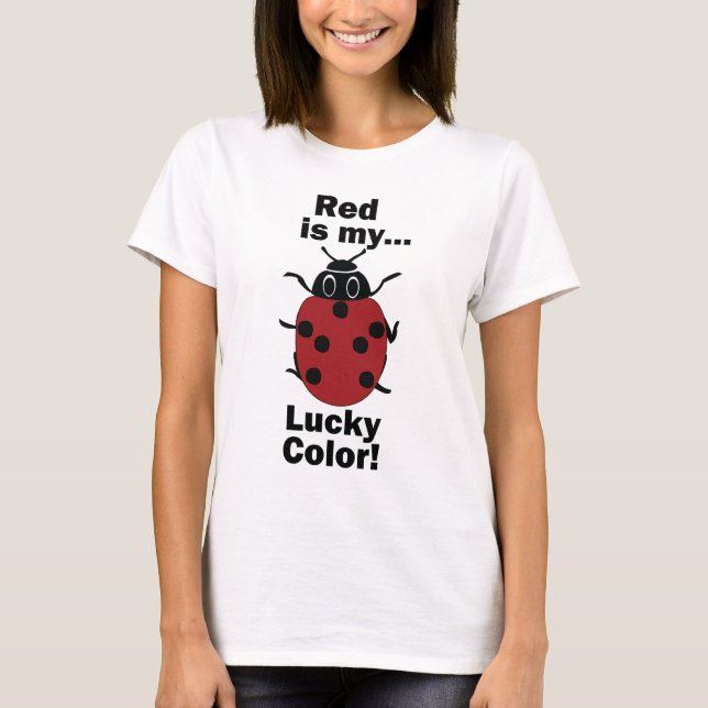 T-shirt Ladybug Red Is My Lucky Color Funny Insect (Devant)