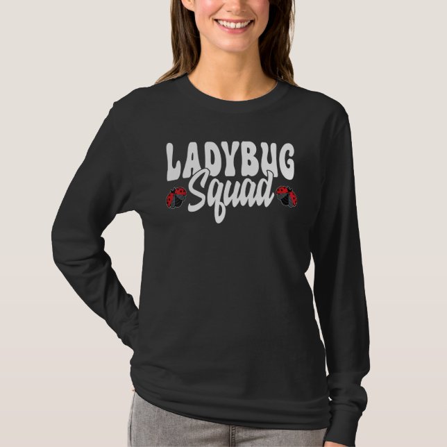 T-shirt Ladybug Squad Entomologist Cute Insect Team Ladybu (Devant)