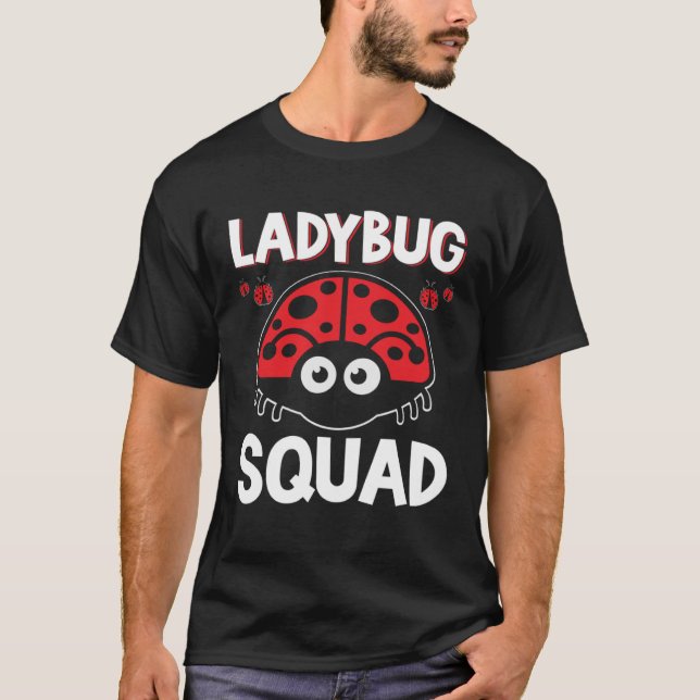 T-shirt Ladybug Squad Entomologiste Insect Nature Bug Hunt (Devant)
