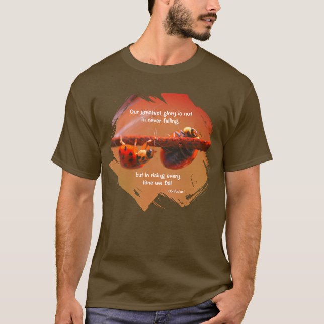 T-shirt Ladybugs Attitude Inspirational Confucius Quote (Devant)
