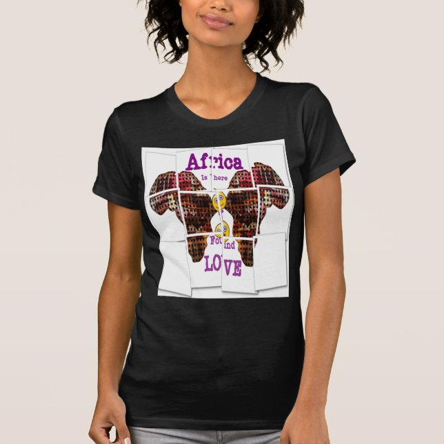T-shirt L'Afrique c'est là que j'ai trouvé l'amour (Devant)