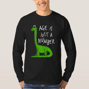 T-shirt L'Âge Est Juste Un Nombre Dinosaure Dinosaure Dipl