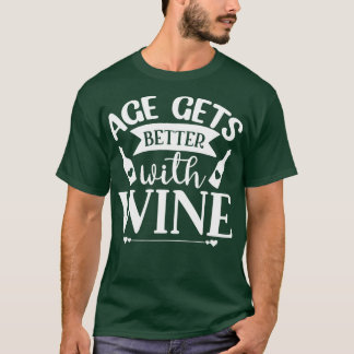 T-shirt L'âge s'améliore avec le vin Drôle Vin dire 2
