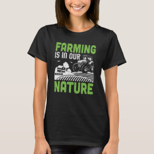 T-shirt L'Agriculture Est Dans Notre Nature