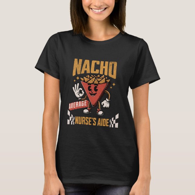 T-shirt L'aide-infirmière moyenne nacho drôle Cinco De May (Devant)