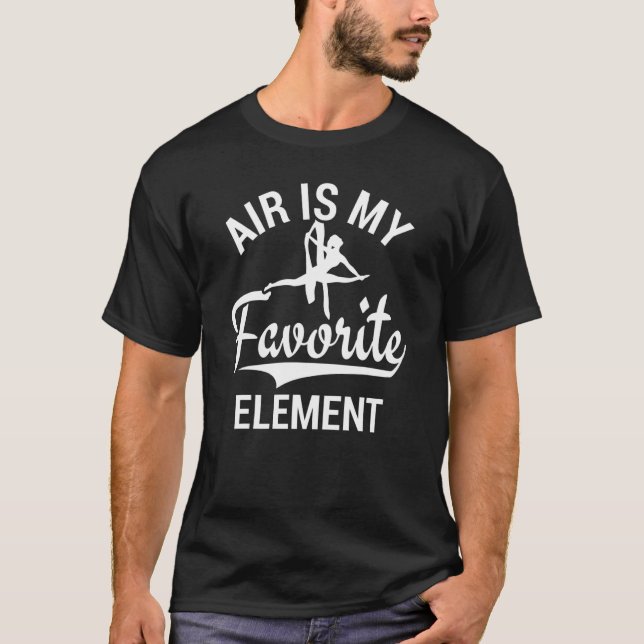 T-shirt L'air est mon élément favori Les soies aériennes (Devant)
