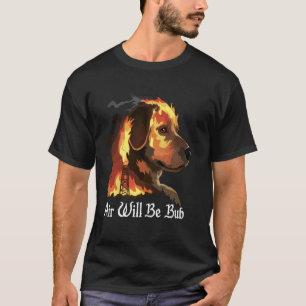T-shirt L'air sera le feu de sang du chien Mème dans le st